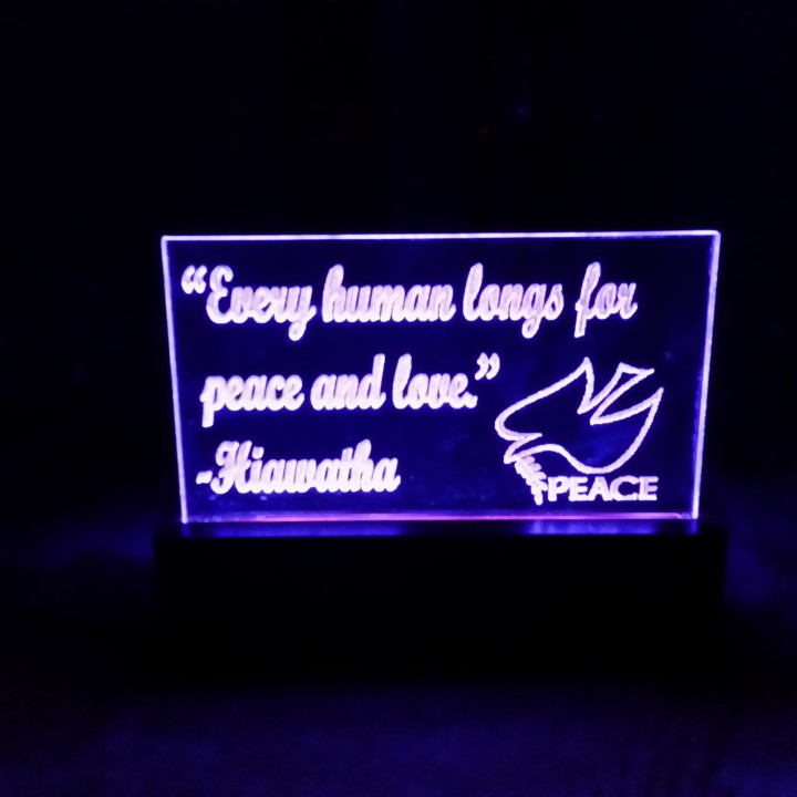 Laser Etched LED Quote with 3D Printed Base image