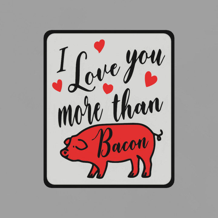Plate - I Love you more than Bacon image