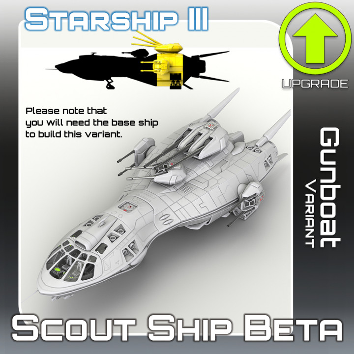 3D Printable Scout Ship Beta Gunboat Variant Upgrade by 2nd Dynasty