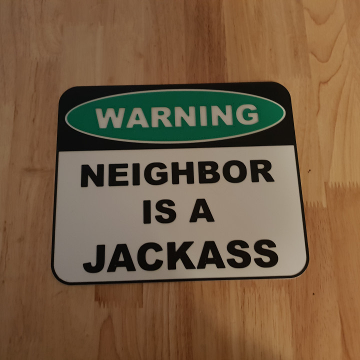 Jackass neighbor sign image